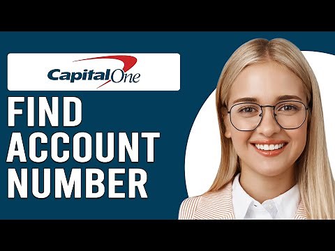 How To Find Account Number On The Capital One App (Where Can I Get my Capital One Account Number)