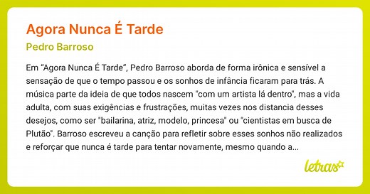 Significado da música AGORA NUNCA É TARDE (Pedro Barroso) - LETRAS.MUS.BR