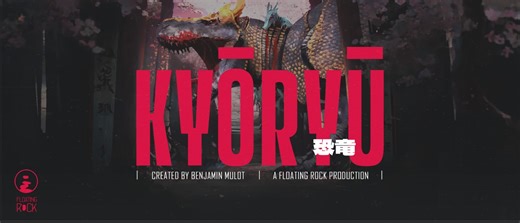 KYORYU OFFICIAL TRAILER by Floating Rock