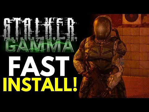 How to Install S.T.A.L.K.E.R GAMMA - FAST Easiest 0.9.4 Installation