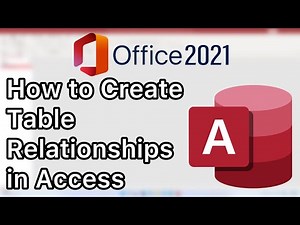 How to Create Table Relationships in Access