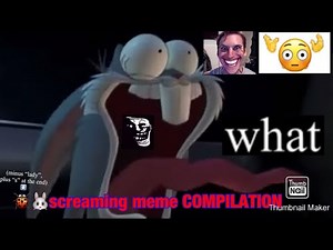 Bugs bunny screaming meme compilation