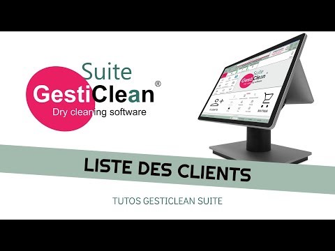 Tuto GestiClean Suite - Liste des clients