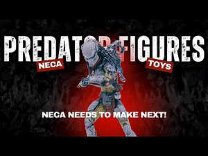 Predator Figures NECA Should Make Next | My Ultimate Wish-List🔥