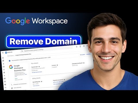 How To Remove Your Domain From Google Workspace (Easy 2025 Guide)