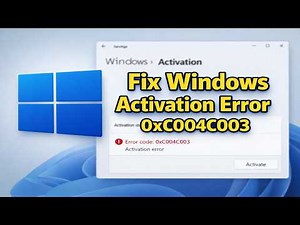 How to Fix Windows 11 Activation Error 0xC004C003