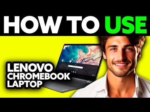 How To Use Lenovo Chromebook Laptop (2025) - Step by Step