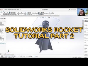 SolidWorks Rocket Tutorial Part 2