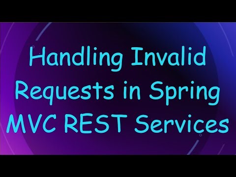 Handling Invalid Requests in Spring MVC REST Services