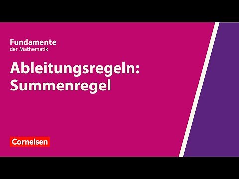 Ableitungsregeln: Summenregel | Fundamente der Mathematik | Erklärvideo