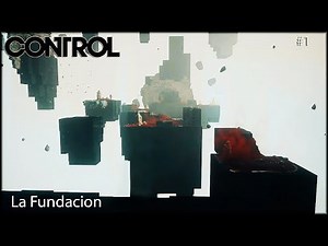 🔴Control🔴#1 DLC - La Fundacion - Walkthrough (Español Latino) #ControlRemedy