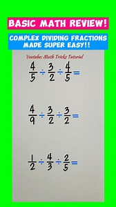 1K views · 86 reactions | BASIC MATH REVIEW: COMPLEX DIVIDING FRACTIONS MADE SUPER EASY! ✅ #math #mathematics #mathtricks #MathTricksTutorial #maths #mathtrick #mathtutorial #basicmath #basicmathreview #viral #trending #educational #mathshortcut #mathhacks #tutorial #lovemath #mathematicstutorial #mathreview #reels #reelsvideo #reelsviral #reelsfb #fyp #foryou | Math Tricks Tutorial | Facebook