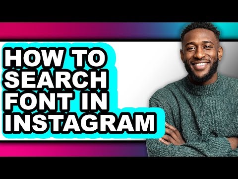 How to Search Font in Instagram - Easy Guide