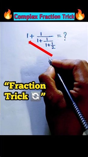 Complex Fraction Trick 🔥| Ladder Fraction 🔄| #shorts #mathstricks #fractiontrick