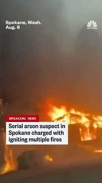 Serial arson suspect in Spokane charged with igniting multiple fires