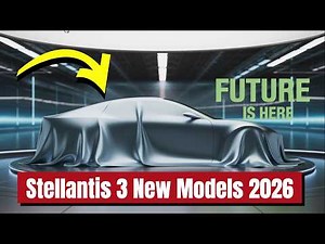 STELLANTIS Is Back: Game Changing 3 NEW Models Set to Redefine 2026