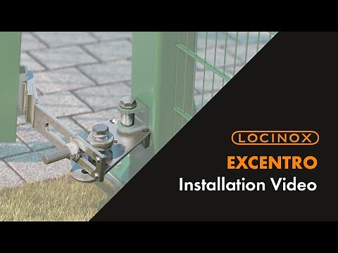 Excentro - Locinox Installation Video