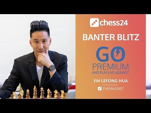 Banter Blitz with FM Lefong Hua, January 3, 2020