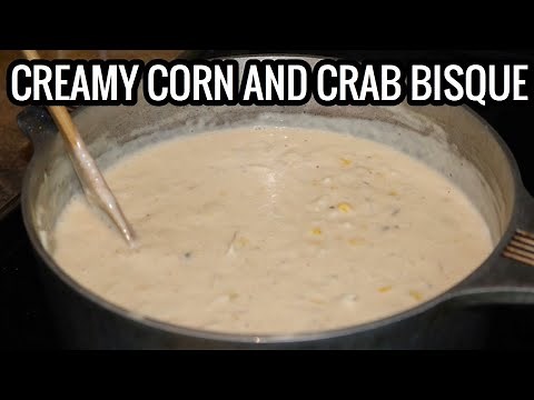 HOW TO MAKE CREAMY CORN AND CRAB BISQUE