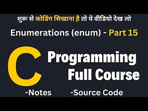enum In C Language | Enumerations in C Programming | C Full Course Part 15