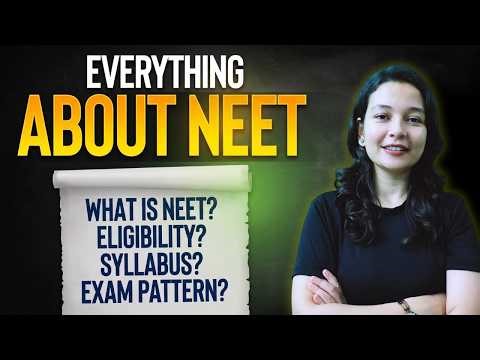 What is NEET Exam? Eligibility, Marks Distribution & Paper Pattern Explained