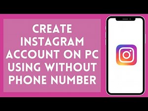 How to Create Instagram Account on PC Without Phone Number (2024)