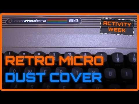 Let's Make Super Fun Dust Cover for C64 (Activity Week)