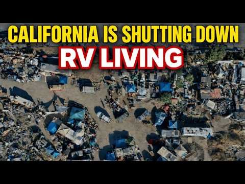 The California RV Collapse: How New Laws Are Pushing Families Out Of Their Last Shelter (2026)