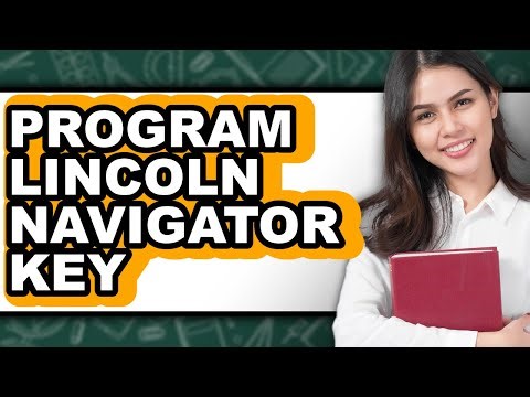 How to Program Lincoln Navigator Key (Full Guide)