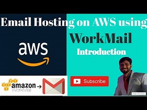 AWS Workmail Introduction | Setup Email Hosting on AWS | AWS Workmail Email hosting service | Email