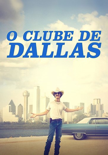 O Clube de Dallas filme - Veja onde assistir