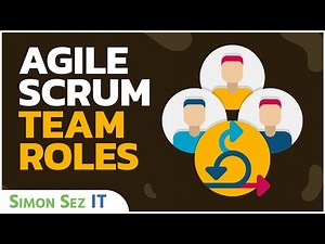 Agile Scrum Team Roles: The Product Owner, Scrum Master, and Team Member