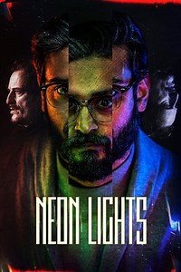 Stream Neon Lights (2022): Find it on Netflix, Prime Video, Hulu & more