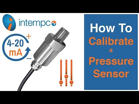 How To Calibrate a Pressure Sensor With a 4 20mA Current Loop Signal | Tutorial | Intempco