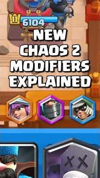 New Chaos 2 Modifiers Explained #clashroyale #shorts