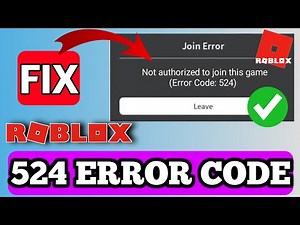 Fix Roblox Error Code 524 || Fix Join Error Code 524 Roblox - Updated 2025 Working