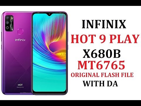 INFINIX HOT 9 PLAY X680B ORIGINAL FLASH FILE WITH DA
