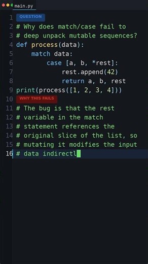 You Wrote This Bug Too: Why does match/case fail to deep unpack mutable sequences?