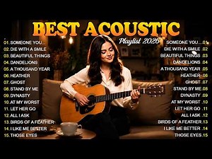 Trending Acoustic Love Songs Cover Playlist 2026 ❤️ Soft Acoustic Cover of Popular Love Songs