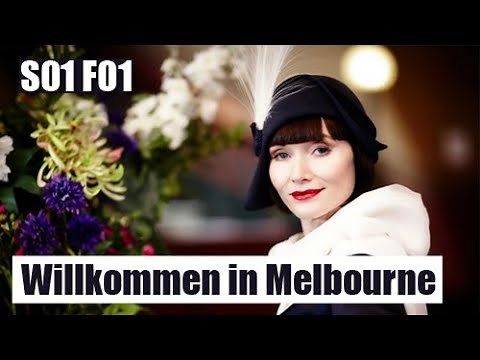 Miss Fishers mysteriöse Mordfälle S01F01 - Willkommen in Melbourne / Deutsch / Ganze Folge