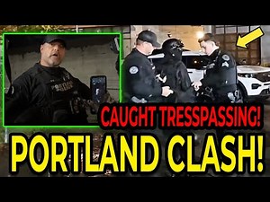 Portland Police Clash With Protesters — Protester Caught Trespassing & Arrested!