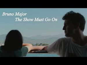 [THAISUB] Bruno Major - The Show Must Go On แปลไทย