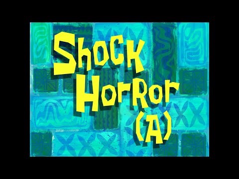 SpongeBob Music: Shock Horror (A)