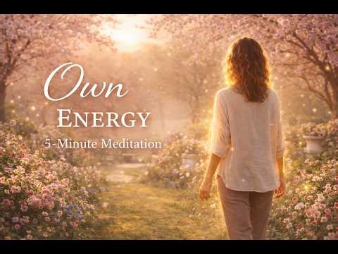 Start the Day in Your Own Energy | Morning Meditation