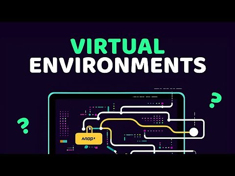 Virtual Environments Explained!
