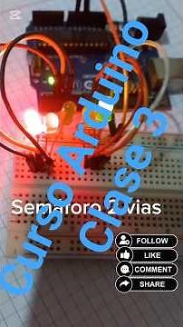 Curso Arduino Clase 3 semáforo 2 vías con leds y arduino uno y programación. aprende con jujuiblue