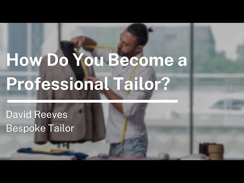 How to Become a Tailor: 15 Steps (with Pictures) - wikiHow