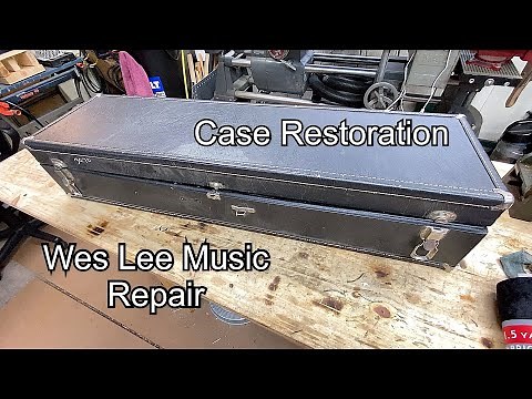 Case Restoration- Wes Lee Music Repair