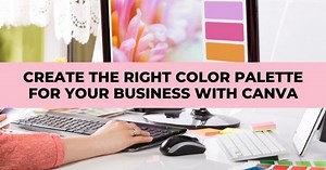 🚨Create The Right Color Palette For Your Business With (Free) Canva🚨