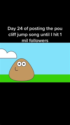 Pou_cliff-jump_song on TikTok